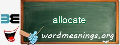 WordMeaning blackboard for allocate